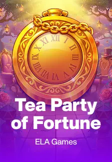 Tea Party of Fortune